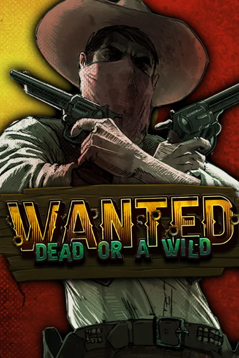 Wanted Dead or a Wild &ndash; online slots